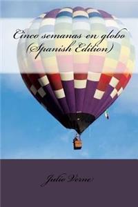 Cinco semanas en globo (Spanish Edition)