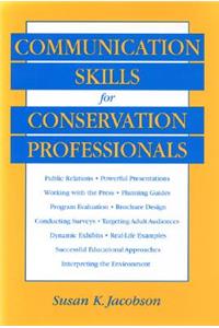 Communication Skills for Conservation Professionals