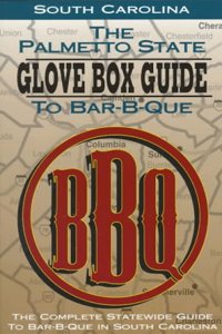 Glove Box Guide to BBQ Joints--South Carolina