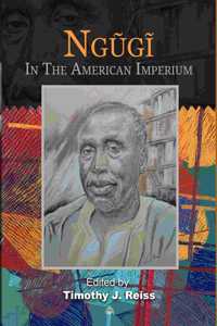 Ngugi: In the American Imperium