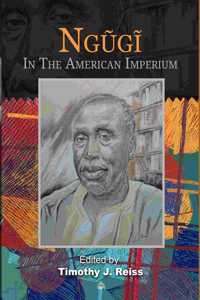 Ngugi: In The American Imperium