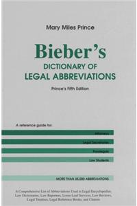 Bieber's Dictionary of Legal Abbreviations