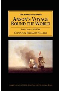 Anson's Voyage Round the World in the Years 1740-44