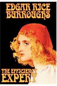 The Efficiency Expert by Edgar Rice Burroughs, Fiction