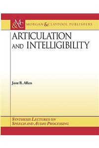 Articulation and Intelligibility