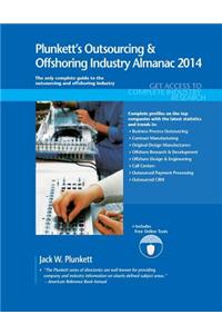 Plunkett's Outsourcing & Offshoring Industry Almanac 2014