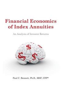 Financial Economics of Index Annuities