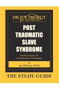 Post Traumatic Slave Syndrome