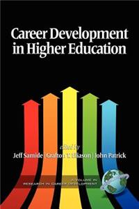 Career Development in Higher Education