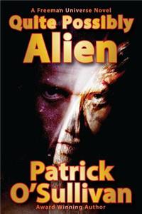 Quite Possibly Alien