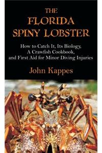 The Florida Spiny Lobster