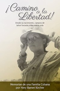 ¡Camino a la Libertad!