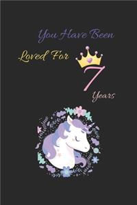 you have been loved for 7 years