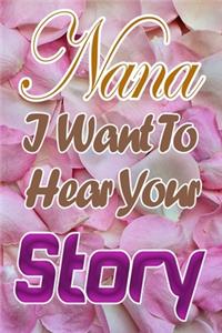 Nana I Want To Hear Your Story