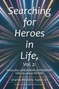 Searching for Heroes in Life, Vol. 2