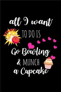 Go Bowling & Munch A Cupcake
