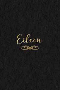 Eileen: Personalized Journal to Write In Black Gold Custom Name Line Notebook