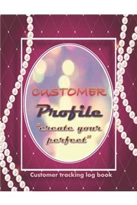 CUSTOMER PROFILE 