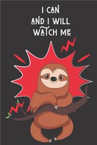 I can and i will watch me