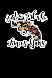 Just A Girl Who Loves Guns