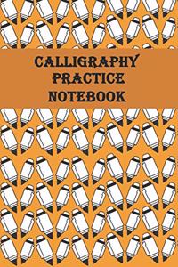 Calligraphy Practice NoteBook: Calligraphy Paper for Beginners, calligraphy for kids-120 Pages(6"x9") Matte Cover Finish