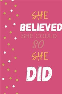 She Believed She Could So She Did