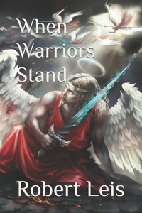 When Warriors Stand