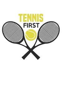 Tennis first: diary, notebook, book 100 lined pages in softcover for everything you want to write down and not forget