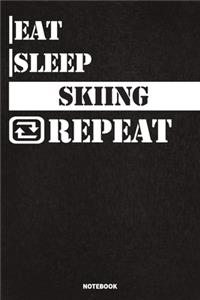 Eat Sleep Skiing Notebook