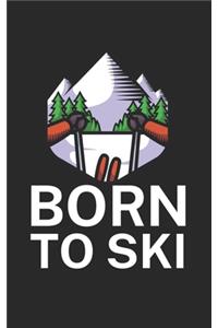 Born to ski