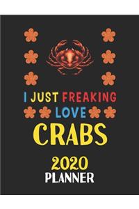 I Just Freaking Love Crabs 2020 Planner