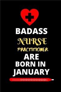 Badass Nurse Practitioner Are Born in January