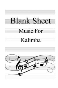 Blank Sheet Music For Kalimba