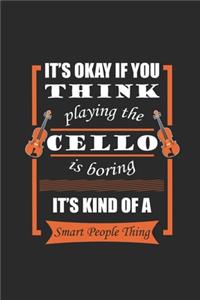 It's Okay If You Think Playing The Cello Is Boring