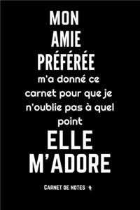 Mon amie préférée m'adore