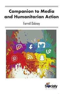 Companion to Media & Humanitarian Action