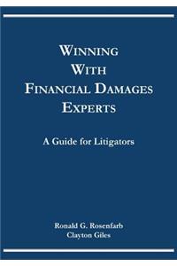 Winning with Financial Damages Experts