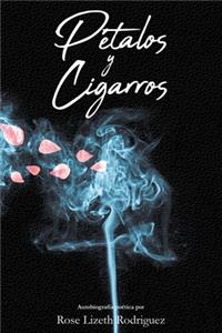 Pétalos y Cigarros