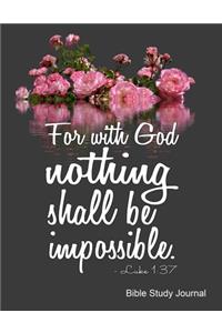 For With God Nothing Shall Be Impossible Luke 1