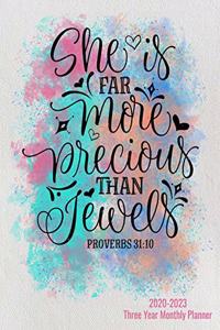 2020-2023 Three Year Monthly Planner - She Is Far More Precious Than Jewels
