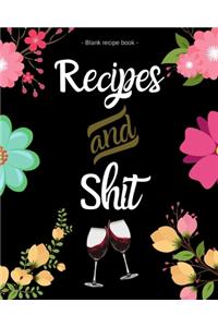 Recipe and Shit