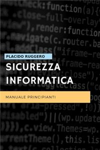 Sicurezza Informatica - Manuale Principianti