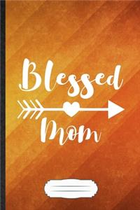 Blessed Mom