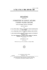 S. 724, S. 514, S. 1058, and H.R. 1294