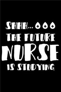Shhh... The Future Nurse Is Studying
