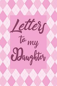 Letters to My Daughter