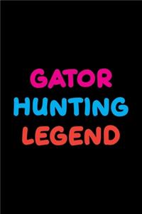 Gator Hunting Legend
