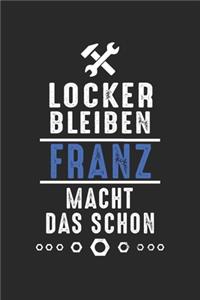 Locker bleiben Franz macht das schon