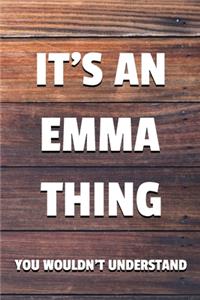 It's an Emma Thing You Wouldn't Understand