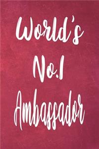 World's No.1 Ambassador